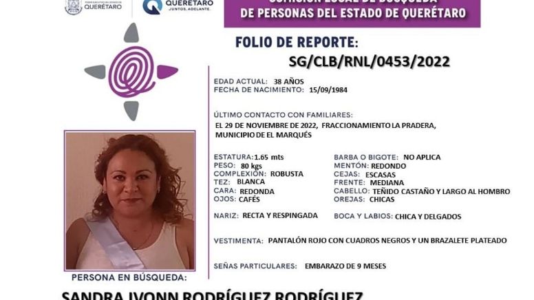Desaparecida en Querétaro: Buscan a Sandra Ivonn, mujer embarazada en La Marqués