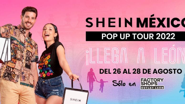 Shein en León ¿Qué puedes encontrar en el Pop Up Tour 2022?