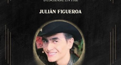 '¡Mi corazón está destrozado!', así lamentan muerte de Julián Figueroa