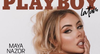 FOTOS Maya Nazor por fin destapa su portada de Playboy: ‘me siento plena y hermosa’